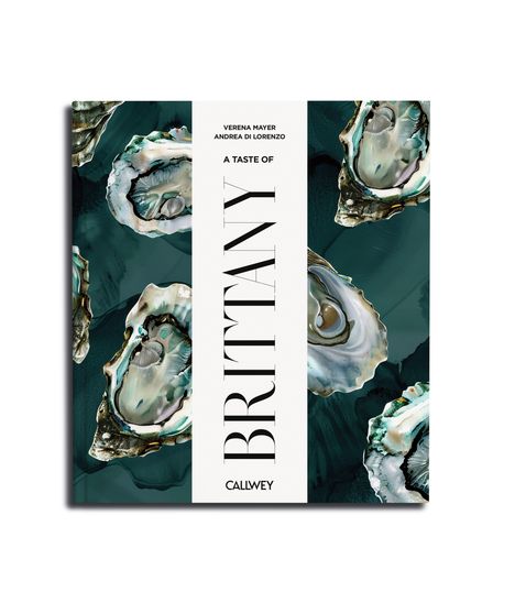 Titel: "A Taste of Brittany". Autoren: Verena Mayer, Andrea Di Lorenzo. Hintergrund: Austern auf dunklem Grün.