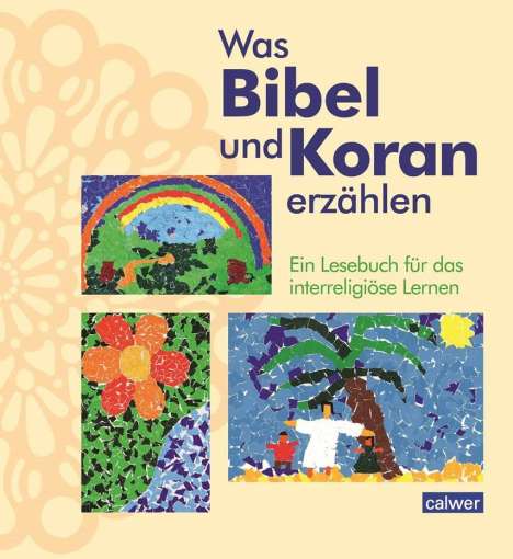 Krsitina Augst: Was Bibel und Koran erzählen, Buch