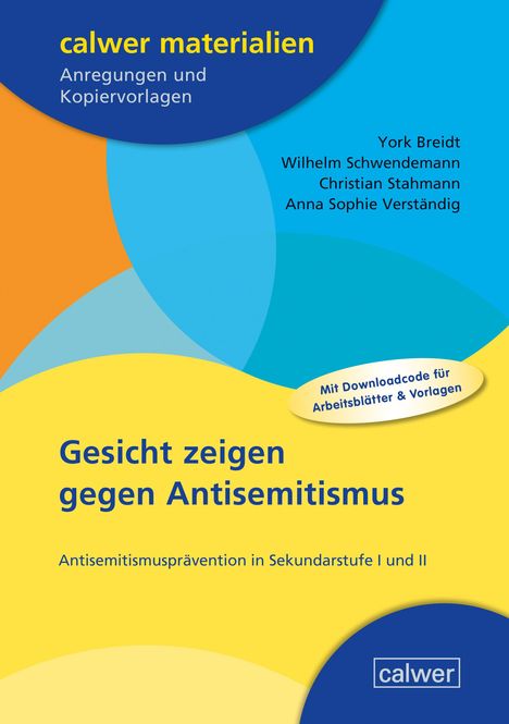 „Gesicht zeigen gegen Antisemitismus“ in blauer Schrift auf gelbem Hintergrund, mit bunten Kreisen im Hintergrund.