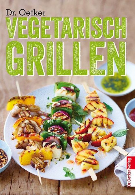 Dr. Oetker: Vegetarisch Grillen, Buch