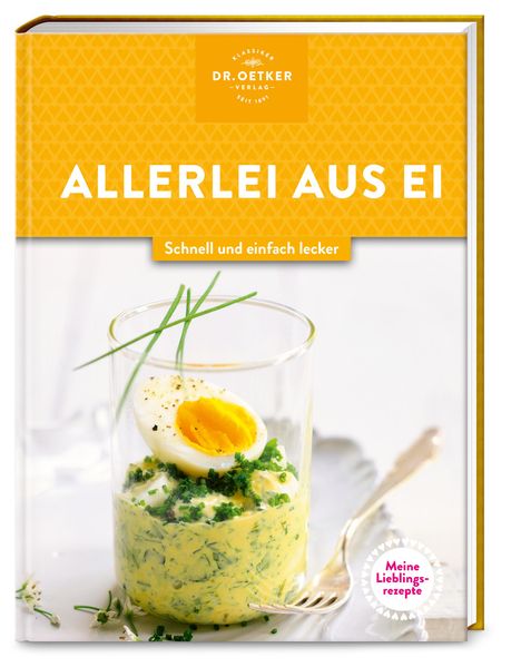 Oetker Verlag: Meine Lieblingsrezepte: Allerlei aus Ei, Buch