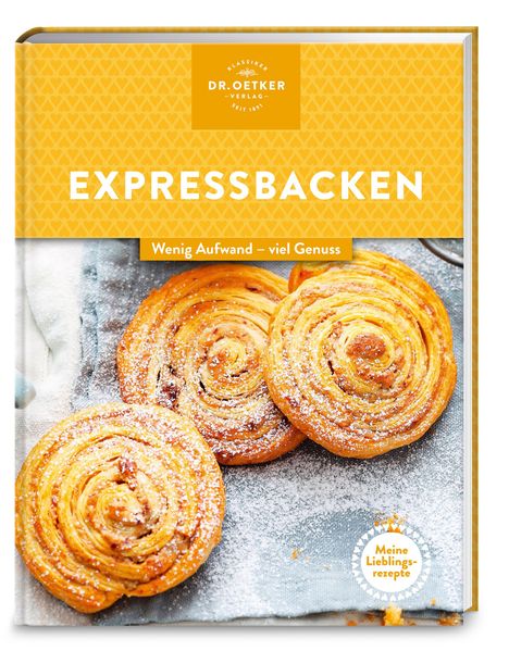 Oetker Verlag: Meine Lieblingsrezepte: Expressbacken, Buch