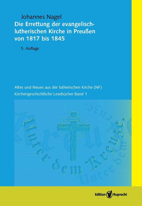 Johannes Nagel: Nagel, J: Errettung der evangelisch-lutherischen Kirche in P, Buch