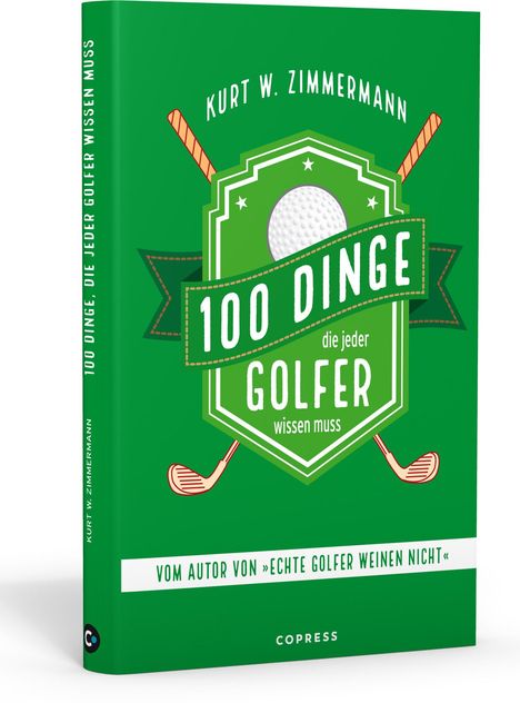 Kurt W. Zimmermann: 100 Dinge, die jeder Golfer wissen muss, Buch