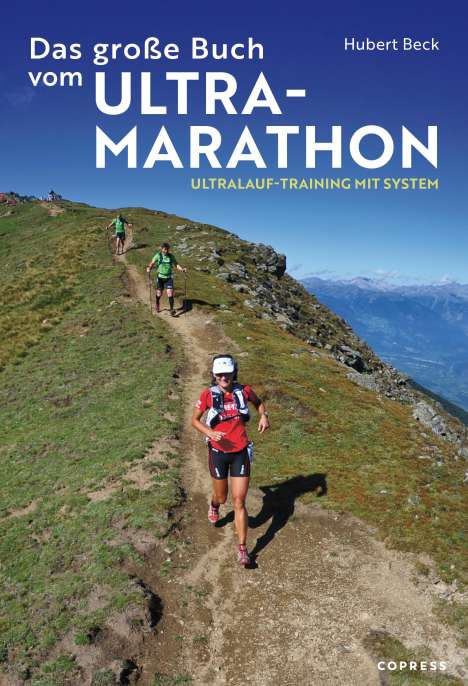 Hubert Beck: Das große Buch vom Ultramarathon, Buch