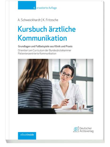 Axel Schweickhardt: Kursbuch ärztliche Kommunikation, 1 Buch und 1 eBook
