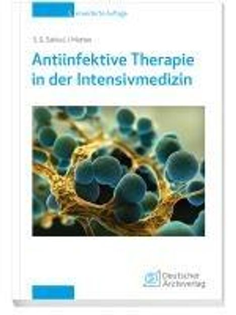 Samir Sakka: Antiinfektive Therapie in der Intensivmedizin, 1 Buch und 1 Diverse