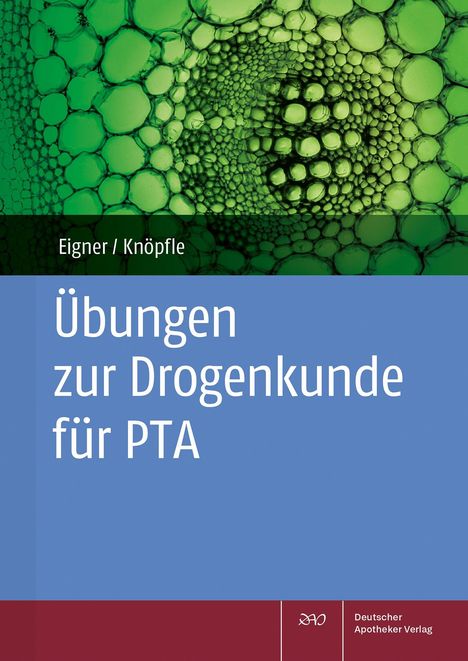 Barbara Eigner: Übungen zur Drogenkunde für PTA, Buch