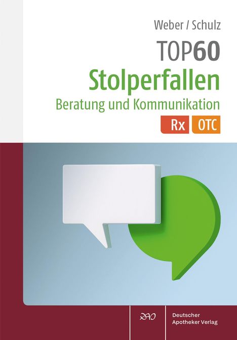 Christiane Weber: TOP 60 Stolperfallen Beratung und Kommunikation, Buch