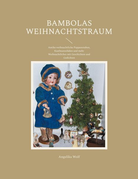 Angelika Wolf: Bambolas Weihnachtstraum, Buch