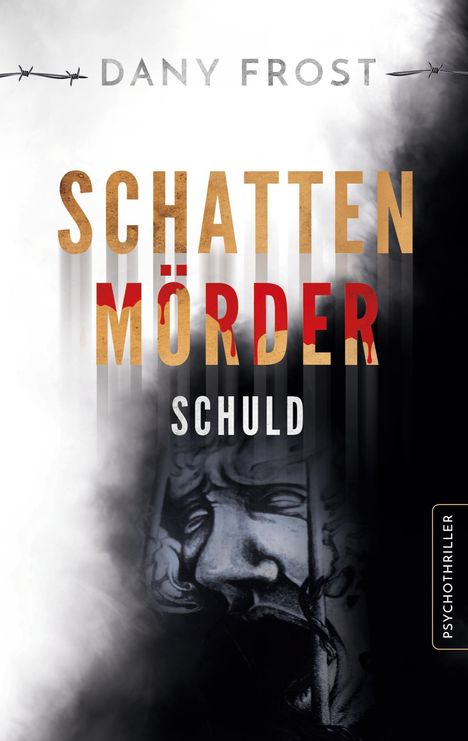 Dany Frost: Schattenmörder, Buch