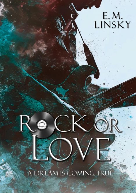 E. M. Linsky: Rock or Love 1, Buch