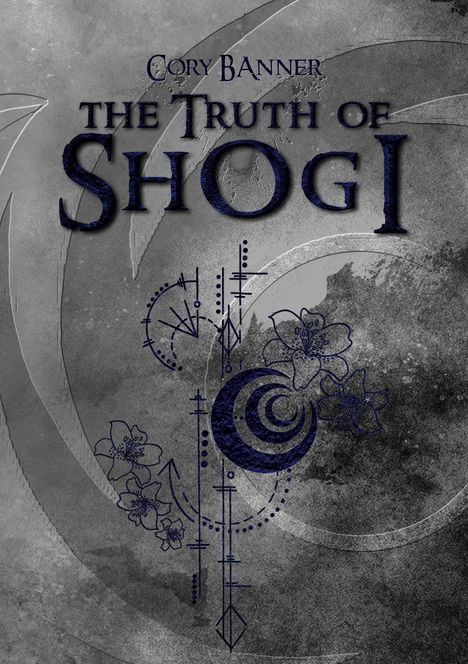 Cory Banner: The truth of Shogi, Buch