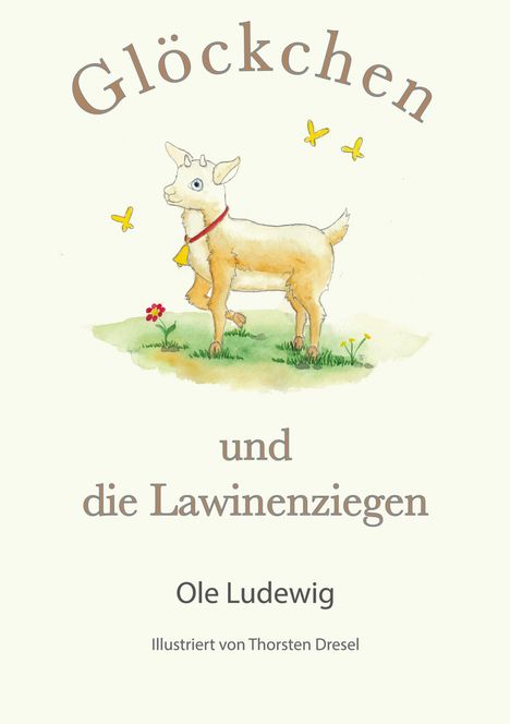 Ole Ludewig: Glöckchen und die Lawinenziegen, Buch