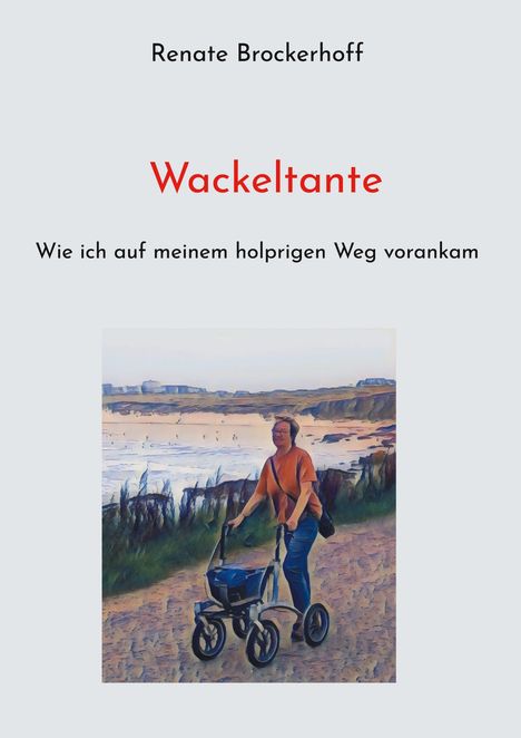 Renate Brockerhoff: Wackeltante, Buch