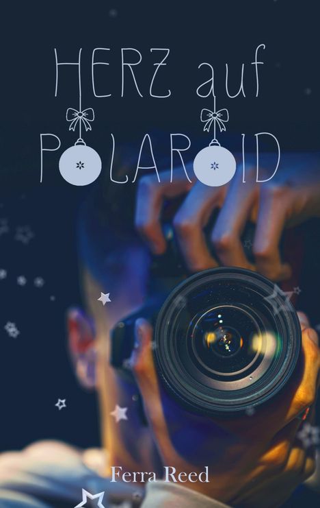 Ferra Reed: Herz auf Polaroid, Buch