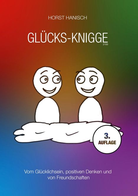 Horst Hanisch: Glücks-Knigge 2100, Buch