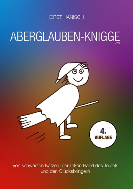 Horst Hanisch: Aberglaube-Knigge 2100, Buch