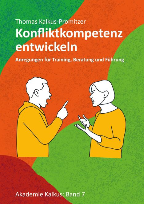 Thomas Kalkus-Promitzer: Konfliktkompetenz entwickeln, Buch