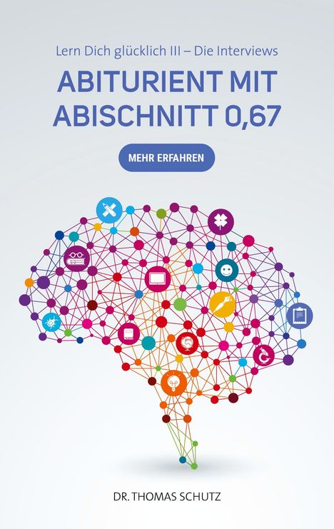 Thomas Schutz: Abiturient mit Abischnitt 0,67, Buch