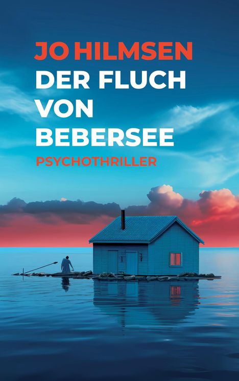 Jo Hilmsen: Der Fluch von Bebersee, Buch