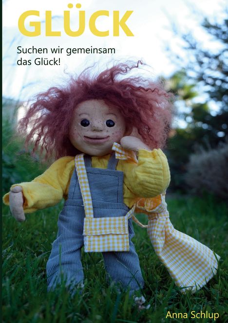 Anna Schlup: Glück, Buch