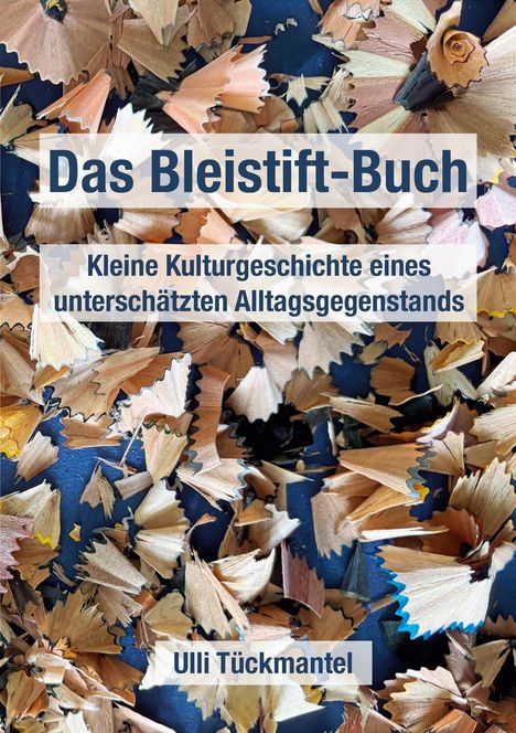 Ulli Tückmantel: Das Bleistift-Buch, Buch