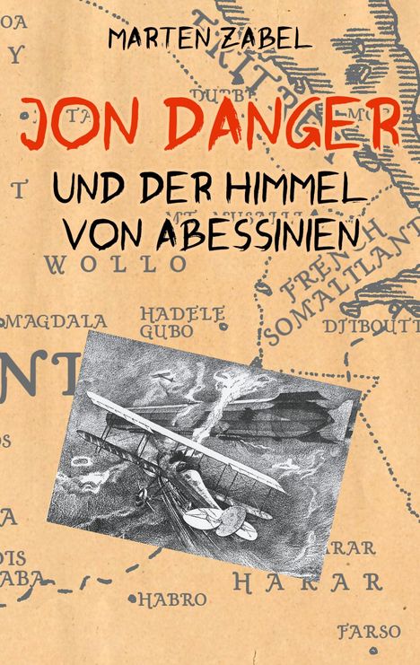 Marten Zabel: Jon Danger und der Himmel von Abessinien, Buch