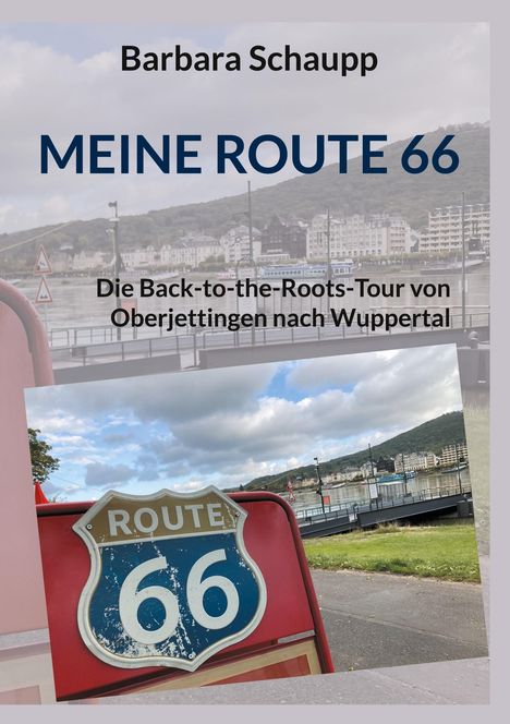 Barbara Schaupp: Meine Route 66, Buch