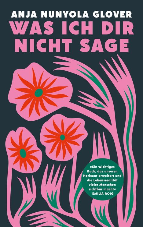 Anja Nunyola Glover: Was ich dir nicht sage, Buch