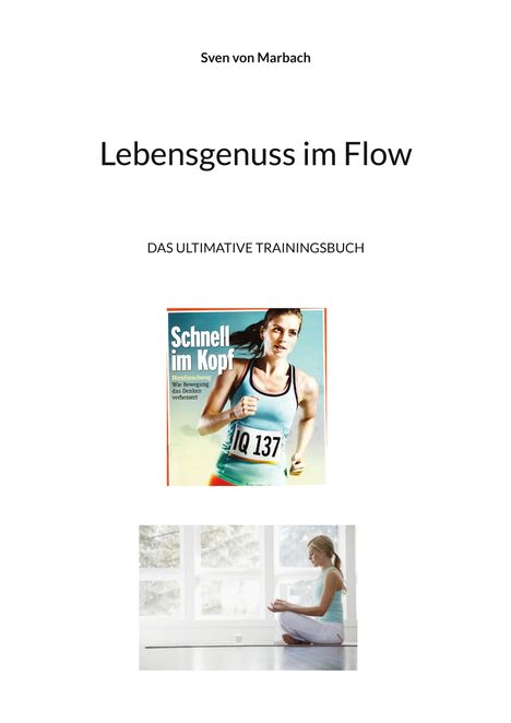 Sven von Marbach: Lebensgenuss im Flow, Buch