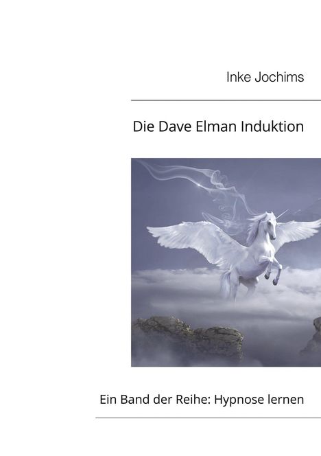 Inke Jochims: Die Dave Elman Induktion, Buch