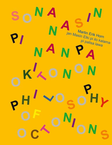Martin Erik Horn: sona nasin pi nanpa Okitonon - Philosophy of Octonions - Philosophie der Oktonionen, Buch
