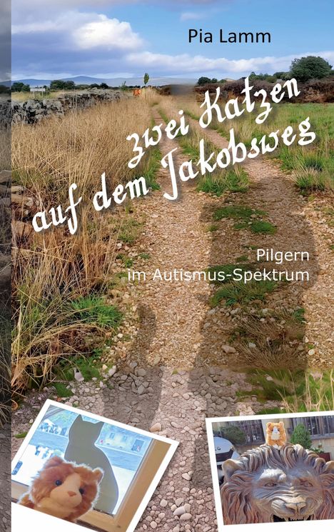 Pia Lamm: Zwei Katzen auf dem Jakobsweg, Buch