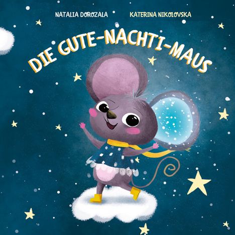 Natalia Dorozala: Die Gute-Nachti-Maus, Buch