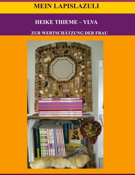 Heike Thieme: Mein Lapislazuli !, Buch