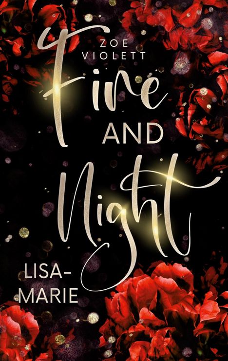 Zoe Violett: Fire and Night, Buch