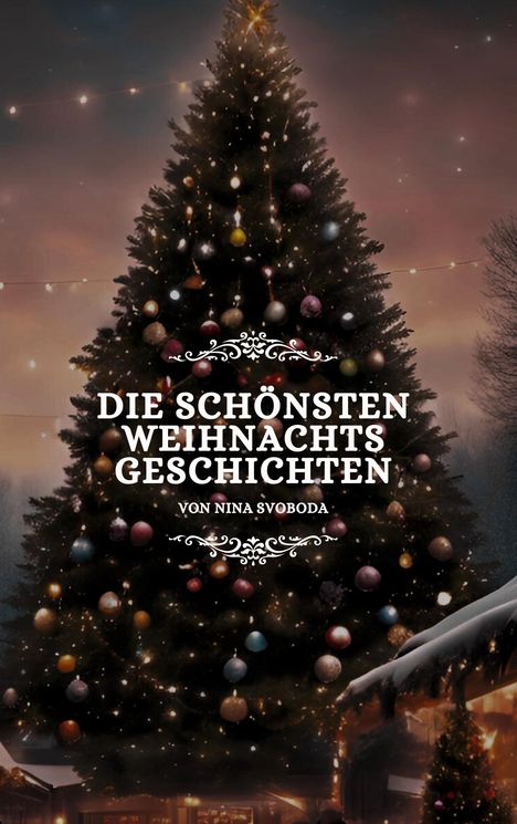 Nina Svoboda: Die schönsten Weihnachtsgeschichten, Buch