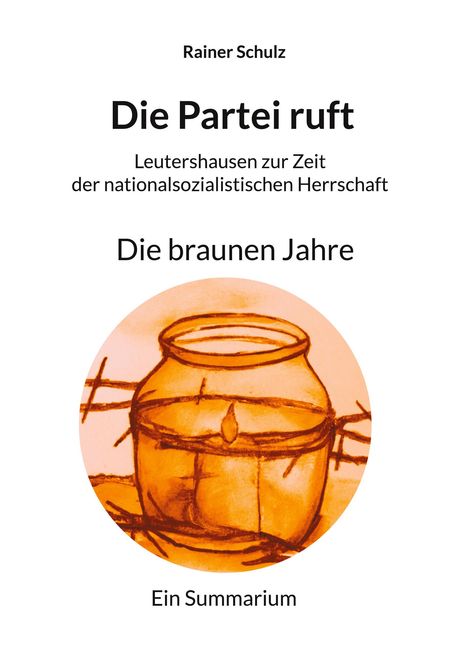 Rainer Schulz: Die Partei ruft, Buch