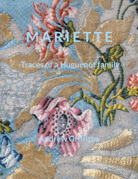 Andrew Griffiths: Mariette, Buch