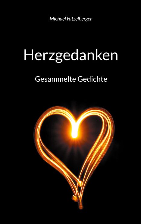 Michael Hitzelberger: Herzgedanken, Buch