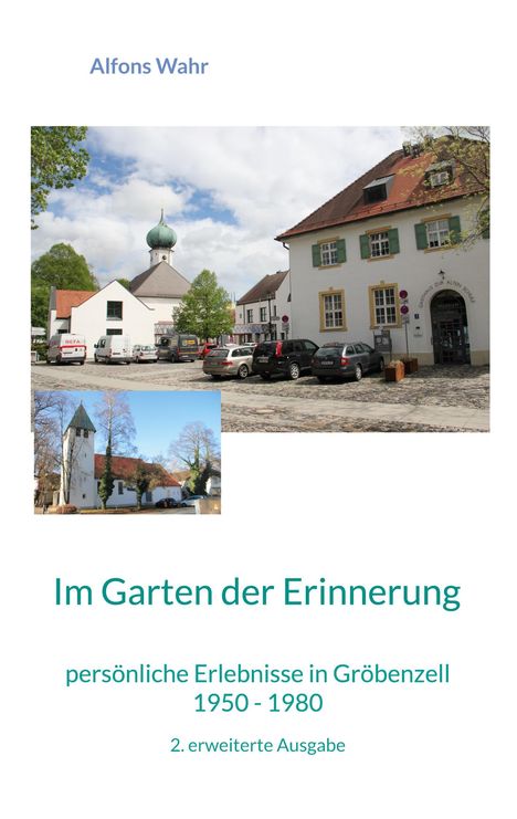 Alfons Wahr: Im Garten der Erinnerung, Buch