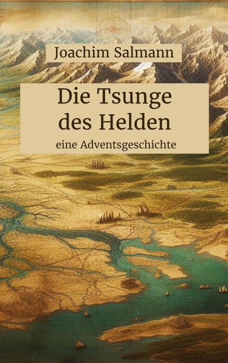 Joachim Salmann: Die Tsunge des Helden, Buch