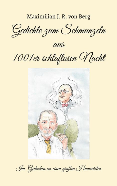 Maximilian J. R. von Berg: Gedichte zum Schmunzeln aus 1001er schlaflosen Nacht, Buch