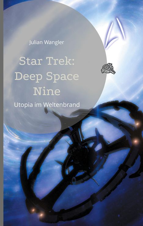 Julian Wangler: Star Trek: Deep Space Nine, Buch