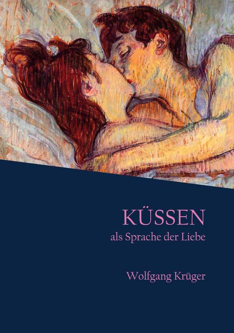 Wolfgang Krüger: Küssen als Sprache der Liebe, Buch