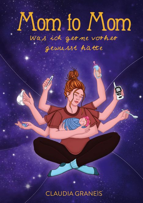 Claudia Graneis: Mom to Mom, Buch