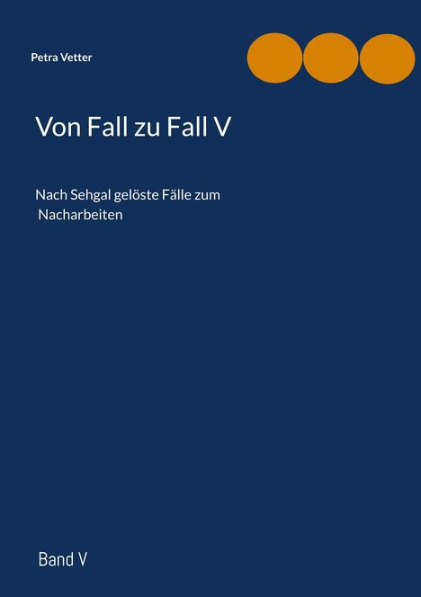 Petra Vetter: Von Fall zu Fall V, Buch