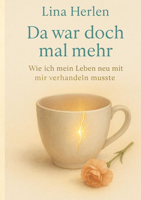 Lina Herlen: Da war doch mal mehr, Buch
