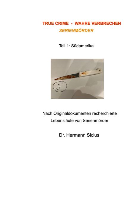 Hermann Sicius: True Crime - Wahre Verbrechen - Serienmörder, Buch